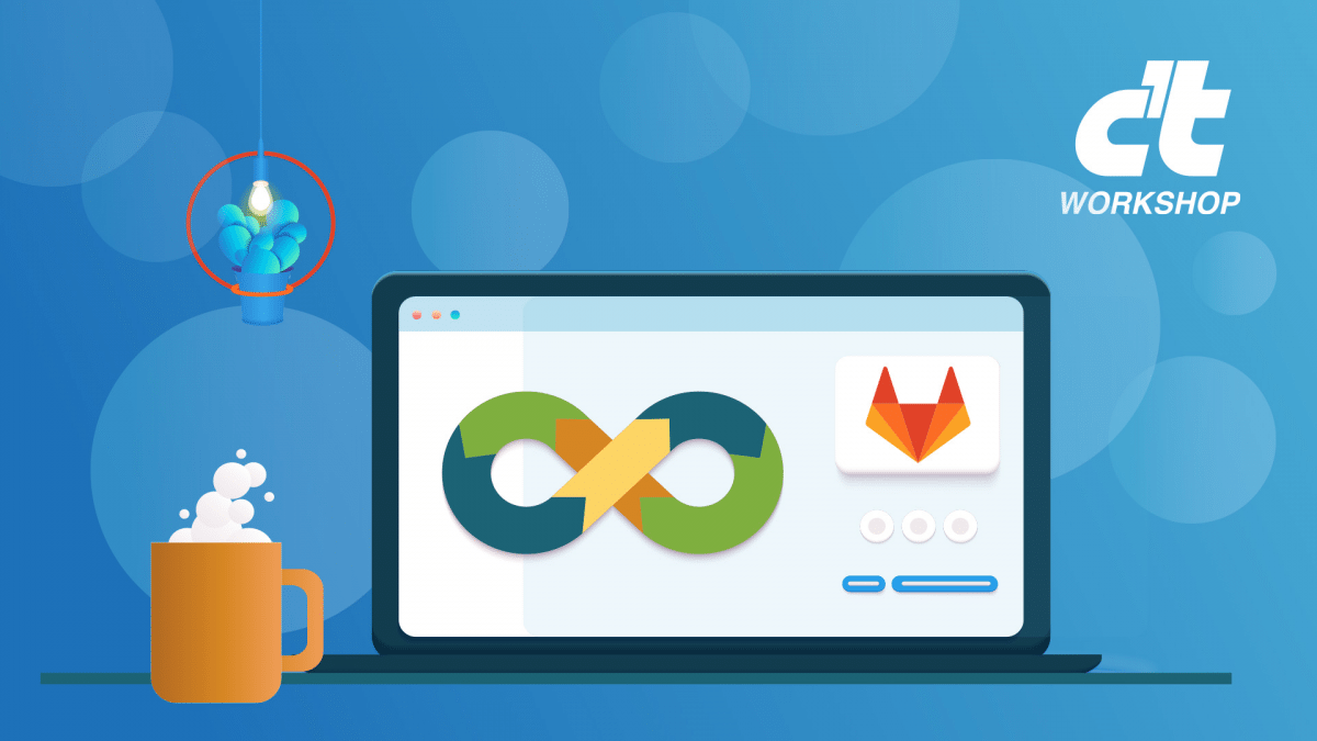 c't workshop: learn and deepen CI/CD with GitLab