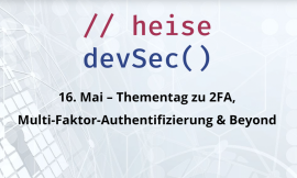 Online Theme Day at Heise DevSec in May 2023: Boosting Security With Two-Factor Authentication