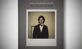 Discover the Wonders of Steve Jobs: First Book in the Official Archive Collection