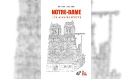 The Notre-Dame de Paris Fire: A State Affair